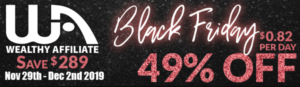 Wealthy Affiliate Black Friday 2019